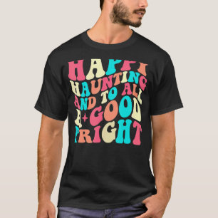 Camiseta Feliz Assalto E Para Todos Um Bom Medo