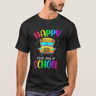 Camiseta Feliz Barramento Escolar Feliz Primeiro Dia de Cor