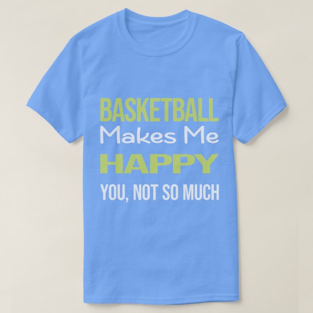 Camiseta Feliz Basquete Engraçado (Frente do Design)