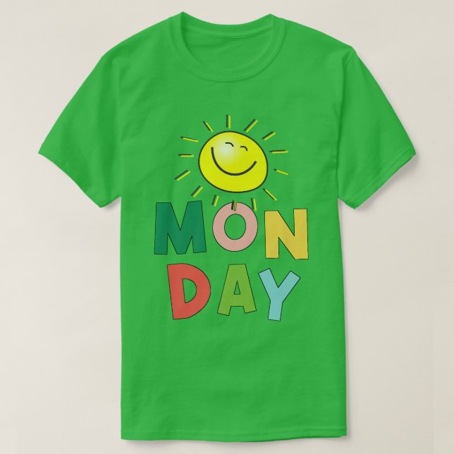 Camiseta Feliz Bright Sunny Segunda-Feira (Frente do Design)