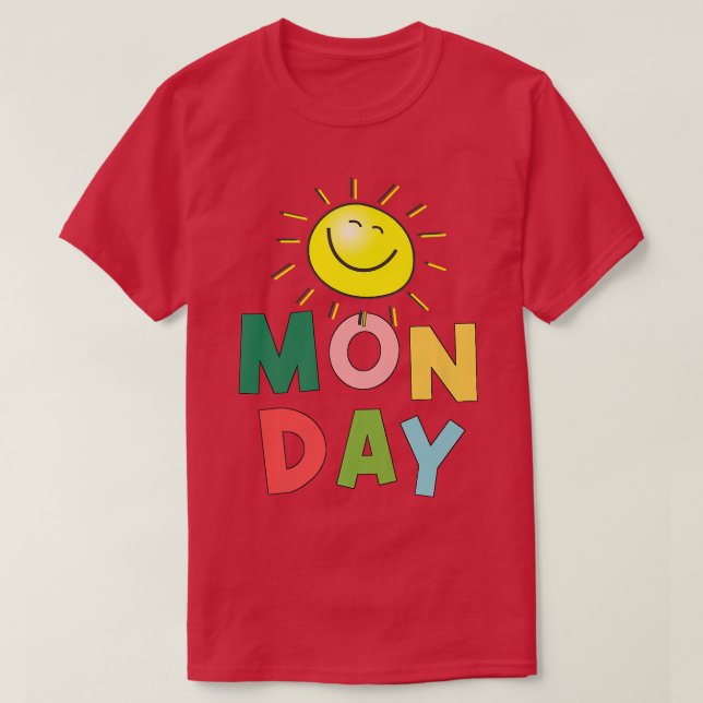 Camiseta Feliz Bright Sunny Segunda-Feira (Frente do Design)
