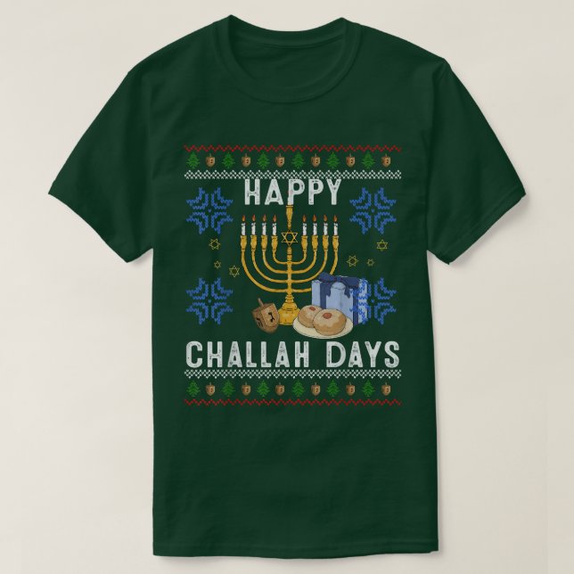 Camiseta Feliz Challah Dias Feio Hanukkah Judeu Dreidel Ho (Frente do Design)