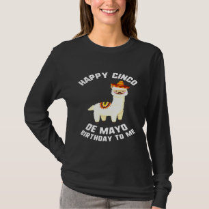 Camiseta Feliz Cinco De Mayo Aniversário Para Mim Llama Som