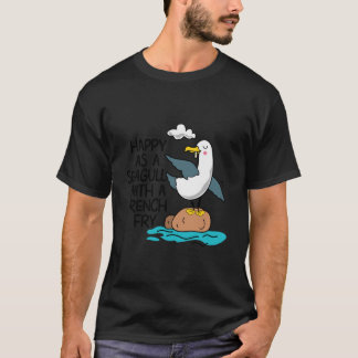Camiseta Feliz Como Gaivota Com Fritas Francesas De Pássaro