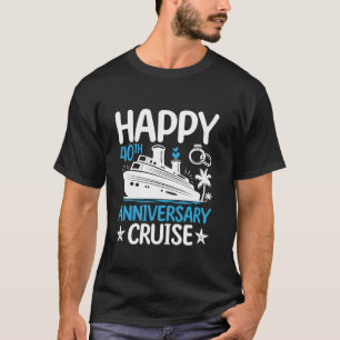 Camiseta Feliz cruzeiro de 40 anos 40 anos de Casamento