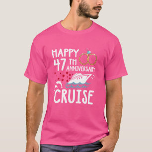 Camiseta Feliz cruzeiro de 47 anos 47 anos de Casamento
