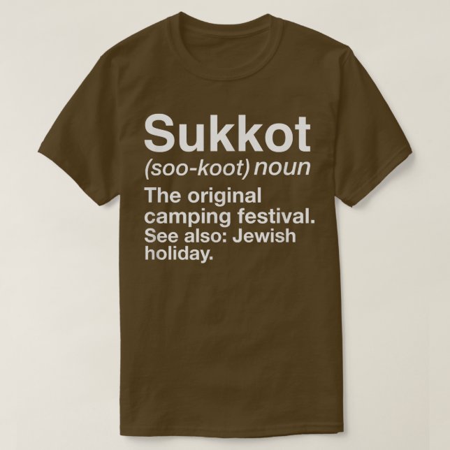 Camiseta Feliz Definição De Sukkot O Festi De Campanha Orig (Frente do Design)