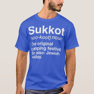 Camiseta Feliz Definição De Sukkot O Festi De Campanha Orig