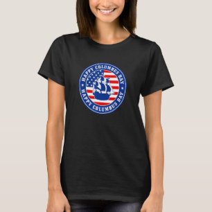 Camiseta Feliz Design de Gráfico do Dia Colombo para Mulher