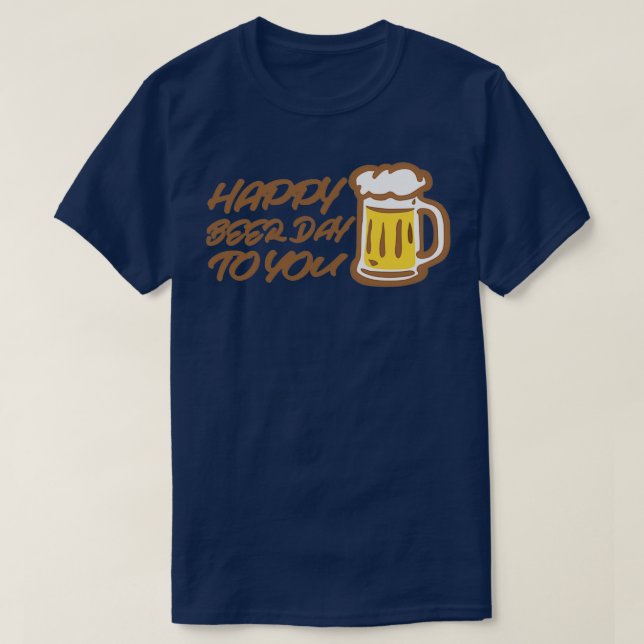 Camiseta Feliz dia da cerveja para você (Frente do Design)