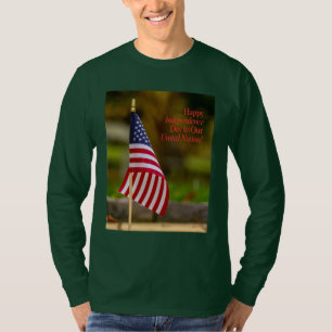Camiseta Feliz Dia da Independência à Nossa Nação Unida!