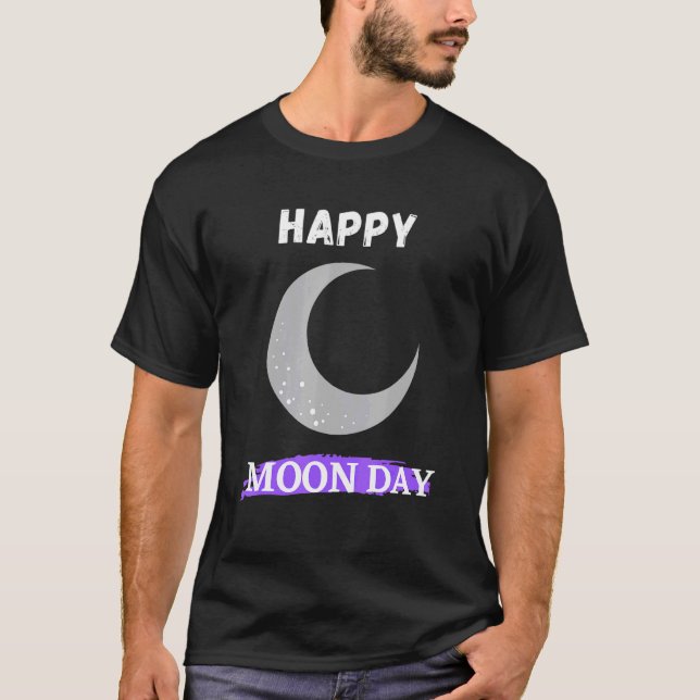 Camiseta Feliz Dia Da Lua Da Lua Para O Bebê Da Lua (Frente)