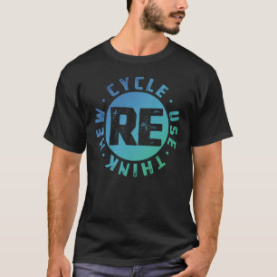 Camiseta Feliz Dia da Terra Reciclar Reutilizar Renovar Rep
