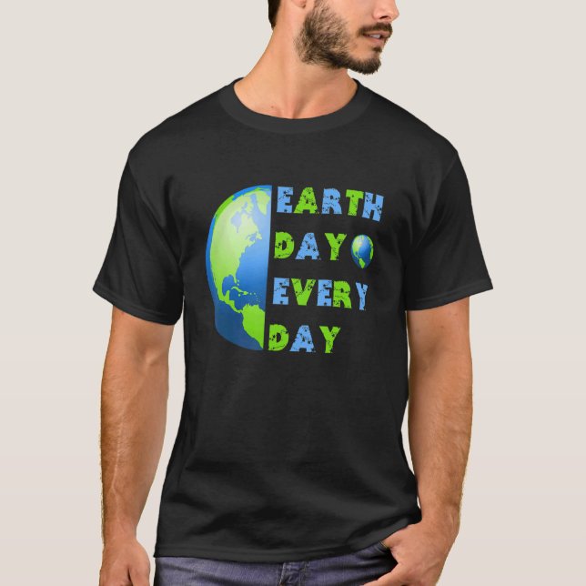 Camiseta Feliz Dia da Terra Todos os Dias (Frente)