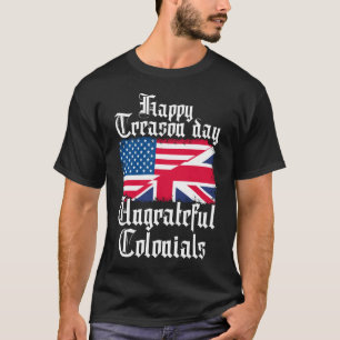 Camiseta Feliz Dia da Traição Coloniais Ingratos