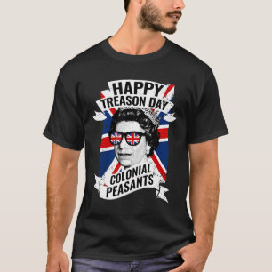 Camiseta Feliz Dia da Traição Engraçado Rainha Elizabeth 4