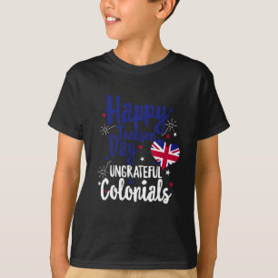 Camiseta Feliz Dia da Traição Ingrata aos Coloneses Indepen
