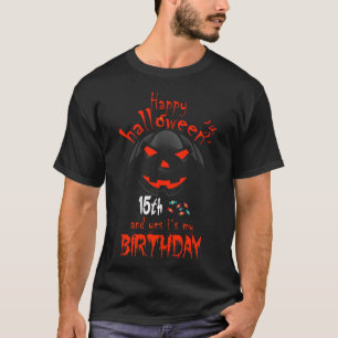Camiseta Feliz Dia das Bruxas e Sim É Meu Aniversário 15
