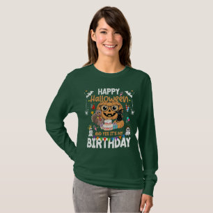 Camiseta Feliz Dia das Bruxas e Sim, é o meu aniversário