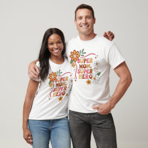 Camiseta Feliz Dia das Mães Flor, Super Mãe, Super Heroi