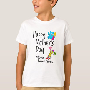 Camiseta Feliz Dia das Mães. Mãe, eu te amo.