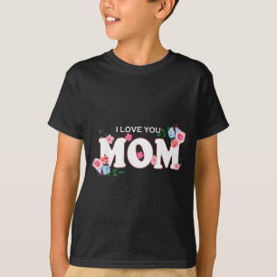 Camiseta Feliz dia das mães mulheres eu amo você mamãe