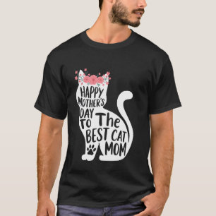 Camiseta Feliz Dia das Mães Para a Melhor Gata Mãe Gatinho