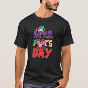 Camiseta Feliz dia de abril, dia de tolos, dia de abril, Pi
