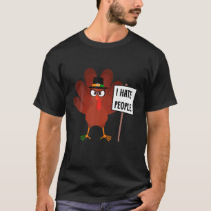Camiseta Feliz Dia de Ação de Graças à Turquia Odeia Pessoa