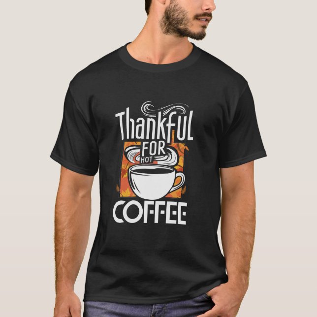 Camiseta Feliz Dia de Ação de Graças Ao Café Ao Longo Da Tu (Frente)