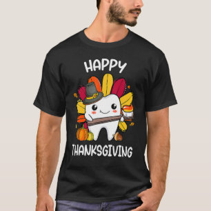 Camiseta Feliz Dia de Ação de Graças Dente Dental Squad Obr