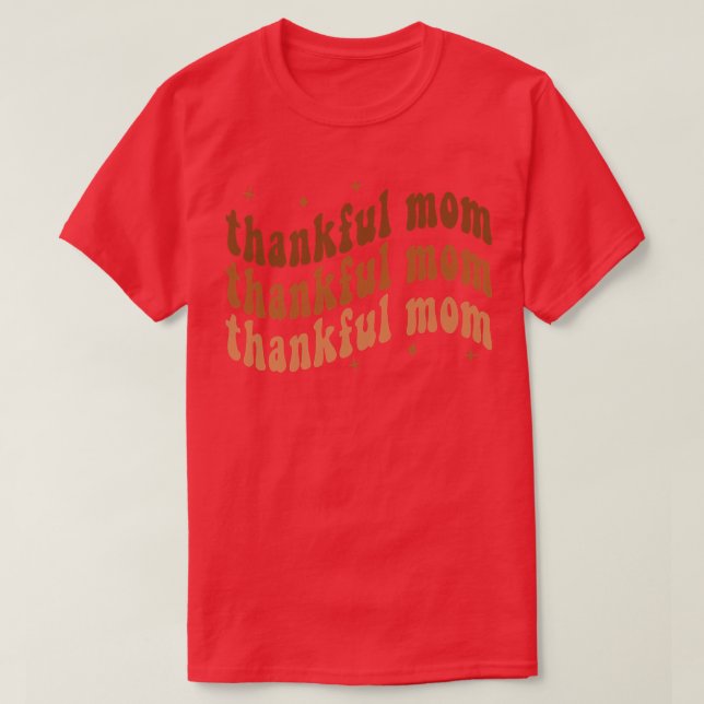 Camiseta Feliz Dia de Ação de Graças Mãe (Frente do Design)