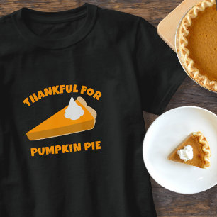 Camiseta Feliz Dia de Ação de Graças Pumpkin Pie T-Shirt