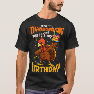 Camiseta Feliz Dia de Ação de Graças Sim É Meu Aniversário