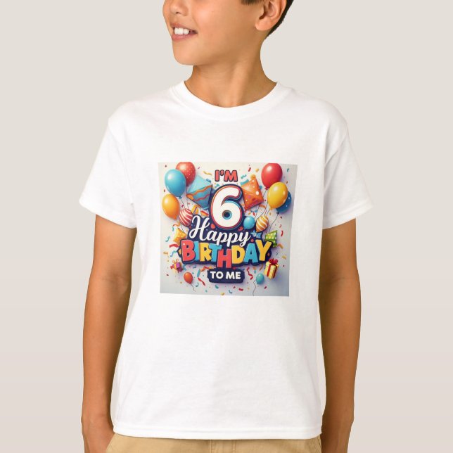 Camiseta Feliz Dia de Aniversário de 6 (Frente)