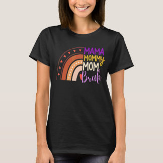 Camiseta Feliz dia de as mães Arco-Íris Mama Mamãe Mãe Bruh