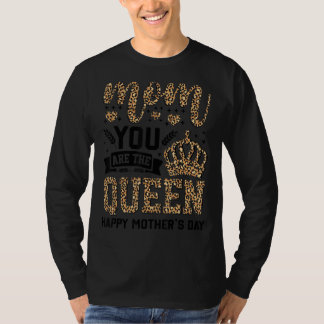 Camiseta Feliz Dia de as mães Mãe Você É A Rainha Leopardo 
