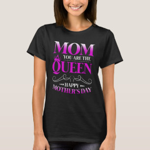 Camiseta Feliz Dia de as mães Mãe Você É A Rainha Mulher M