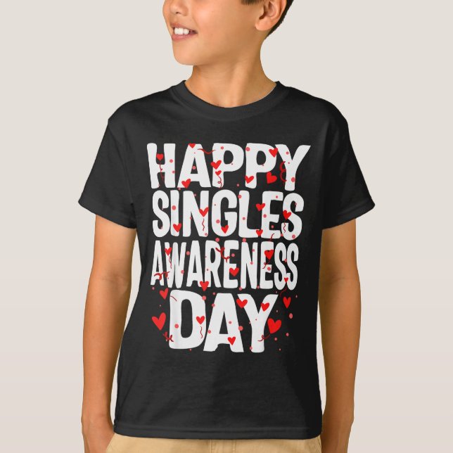 Camiseta Feliz Dia de Conscientização dos Solteiros Sem Cas (Frente)