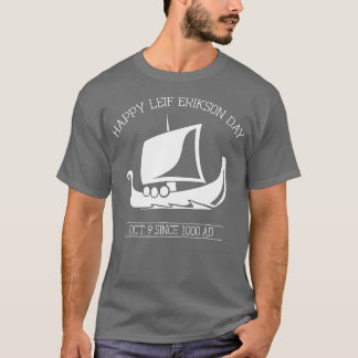 Camiseta Feliz Dia de Leif Erikson outubro Desde