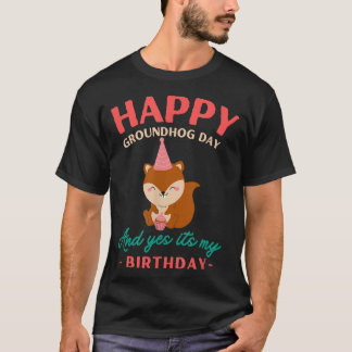 Camiseta Feliz Dia de Marmota Aniversários do Groundhog