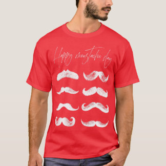 CAMISETA FELIZ DIA DE MUSTACHE