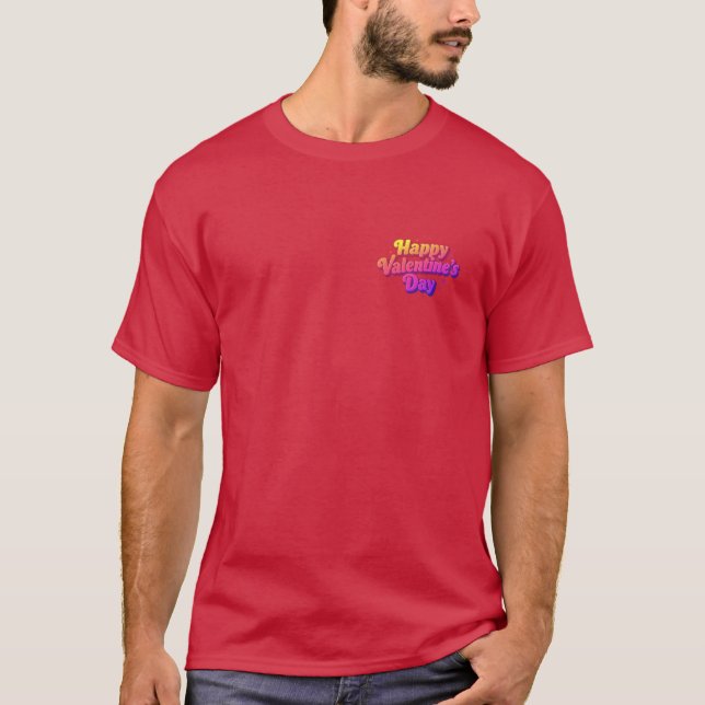 Camiseta Feliz dia de os namorados T-Shirt (Frente)