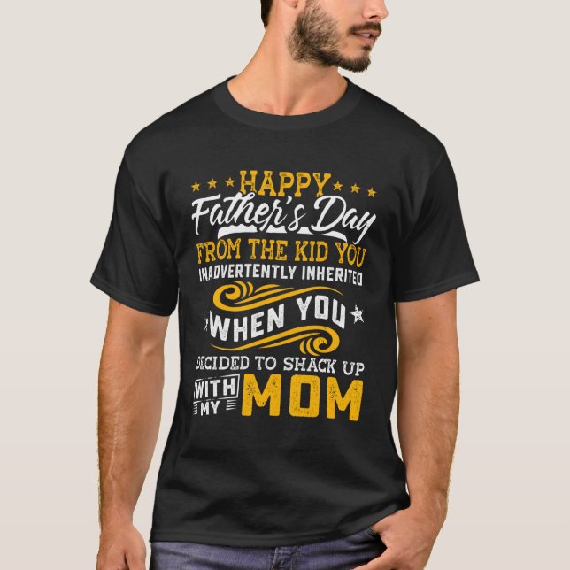 Camiseta Feliz Dia de os pais De Você Inadvertidamente (Frente)
