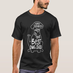 Camiseta Feliz Dia de os pais Para O Melhor Cão Pai