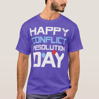 Camiseta Feliz Dia de Resolução de Conflitos