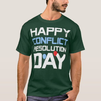 Camiseta Feliz Dia de Resolução de Conflitos