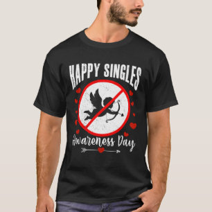Camiseta Feliz Dia de Sensibilização dos Solteiros Anti-Val