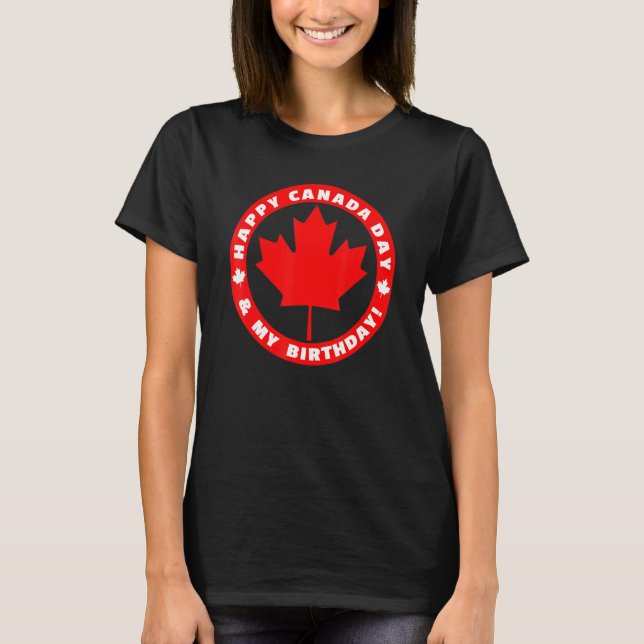 Camiseta Feliz Dia do Canadá Meu Aniversário 1 de julho (Frente)