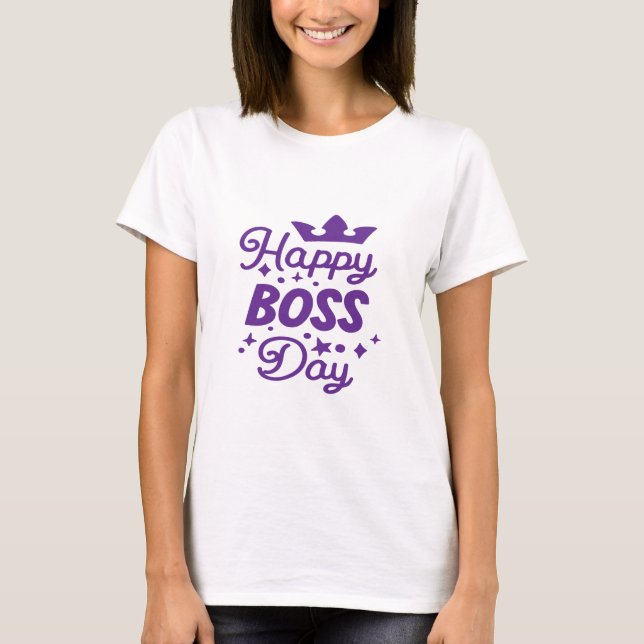 Camiseta Feliz Dia do Chefe - Senhora Chefe (Frente)
